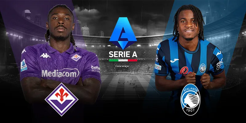 soi kèo Fiorentina vs Atalanta