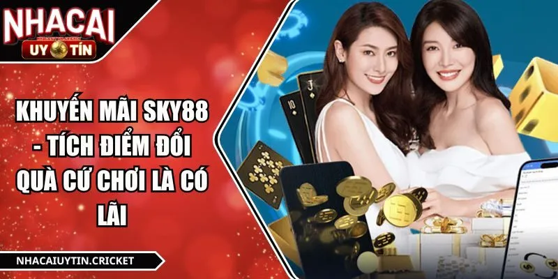 Khuyến mãi SKY88