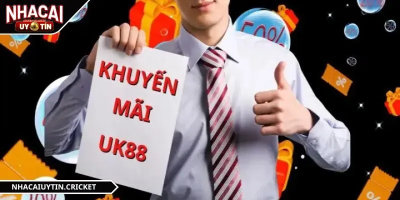 Khuyến mãi UK88 tặng bonus siêu khủng cho lần nạp đầu