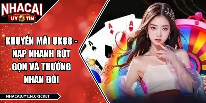 Khuyến mãi UK88